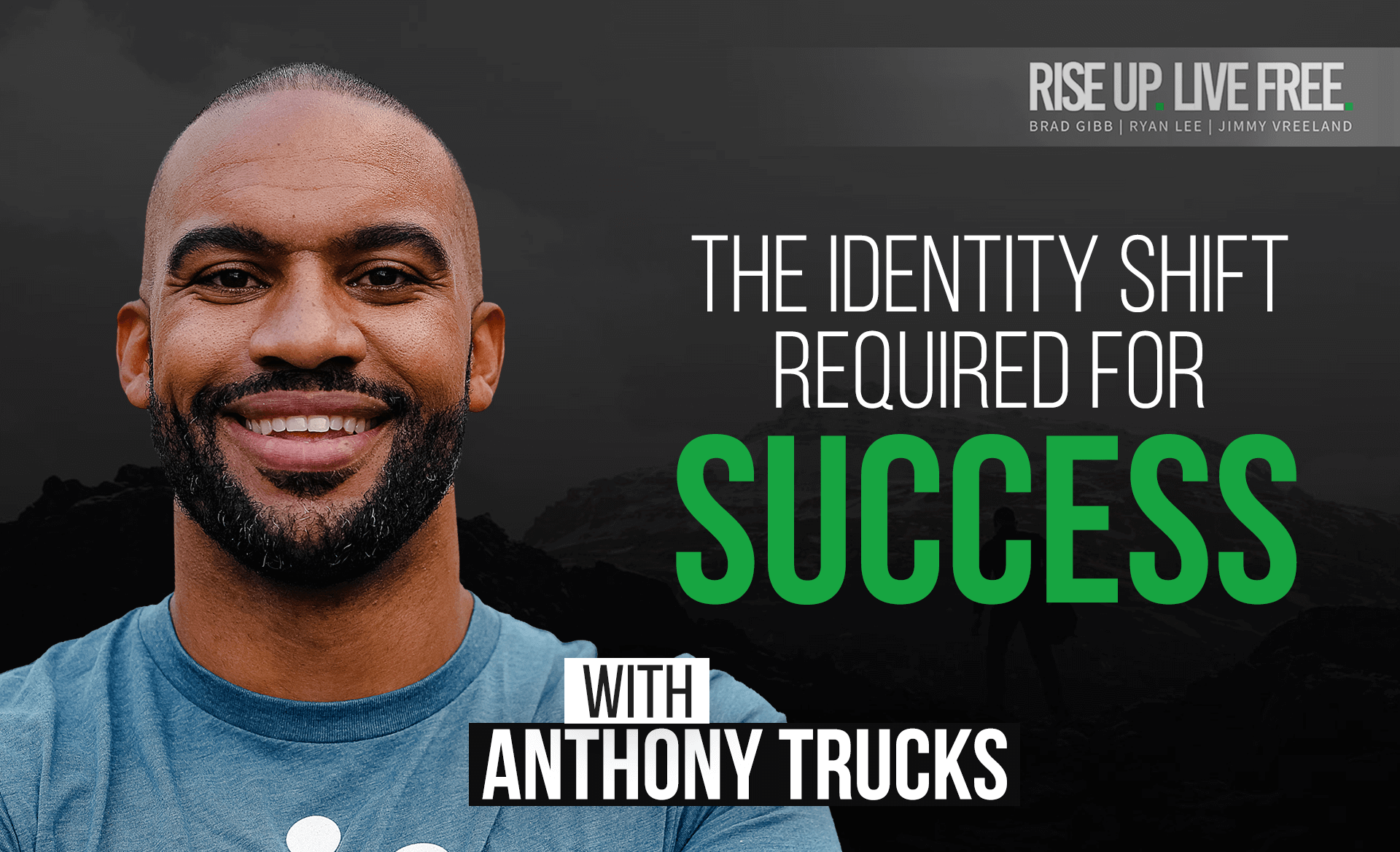 The IDENTITY Shift Required For Success
