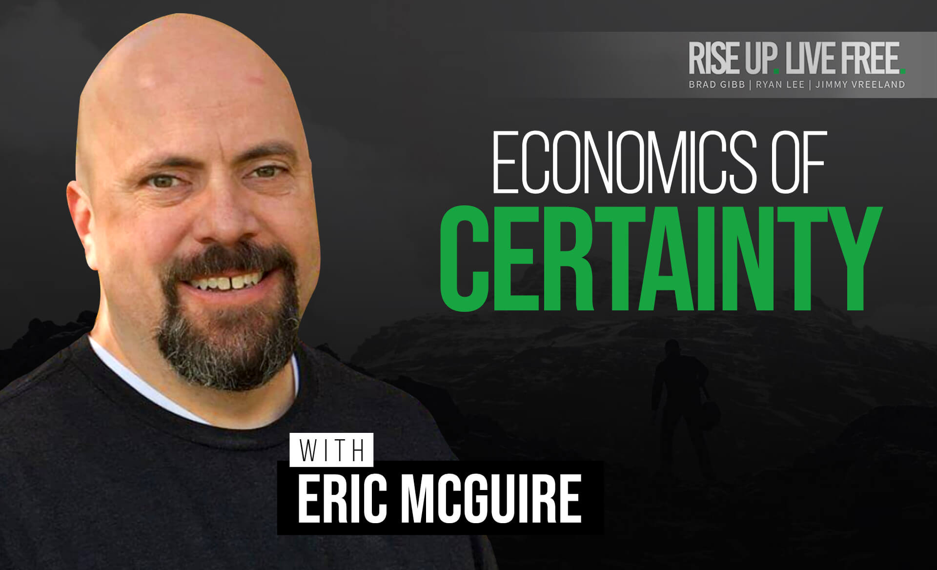 Economics of Certainty with Eric McGuire