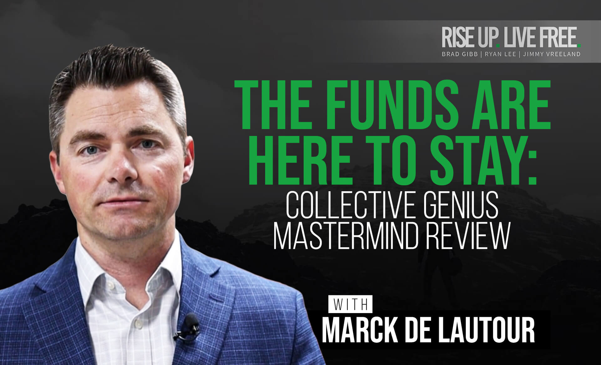 THE FUNDS ARE HERE TO STAY: Collective Genius Mastermind Review