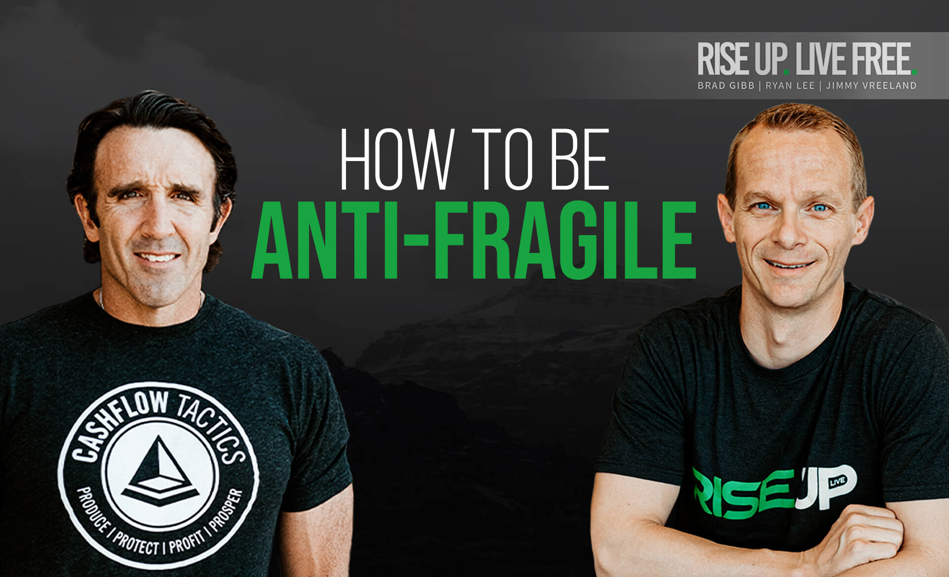 How to be Anti-Fragile with Brad & Jimmy | From Rise Up Live 2021